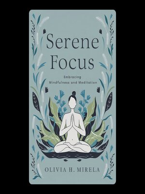 cover image of Serene Focus